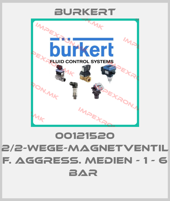 Burkert-00121520 2/2-WEGE-MAGNETVENTIL F. AGGRESS. MEDIEN - 1 - 6 BAR price