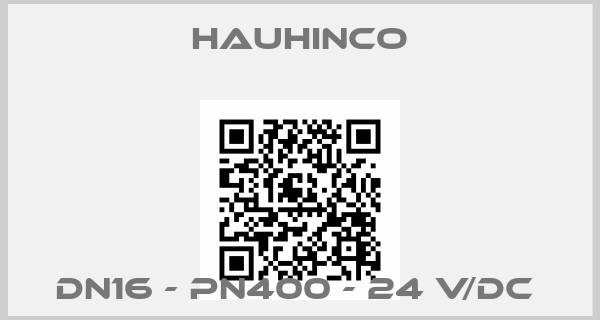HAUHINCO-DN16 - PN400 - 24 V/DC price