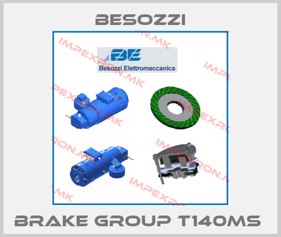 Besozzi-BRAKE GROUP T140MS price
