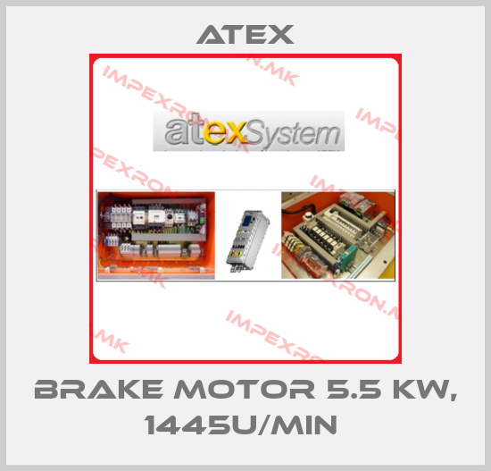 Atex-BRAKE MOTOR 5.5 KW, 1445U/MIN price