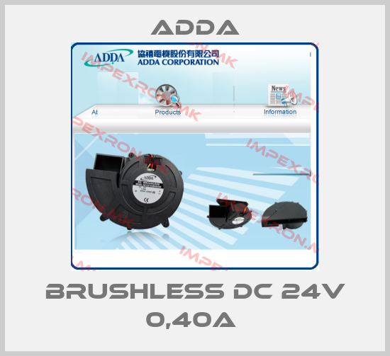 Adda-BRUSHLESS DC 24V 0,40A price
