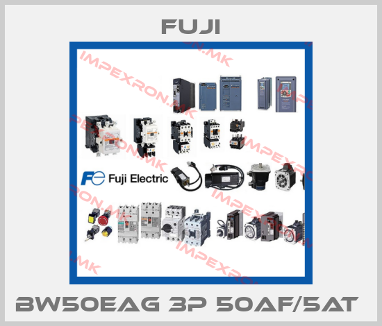 Fuji-BW50EAG 3P 50AF/5AT price