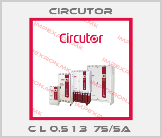 Circutor-C L 0.5 1 3  75/5A price