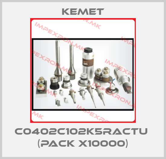 Kemet-C0402C102K5RACTU  (pack x10000)price
