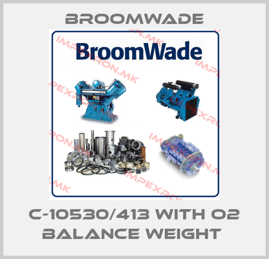 Broomwade-C-10530/413 WITH O2 BALANCE WEIGHT price