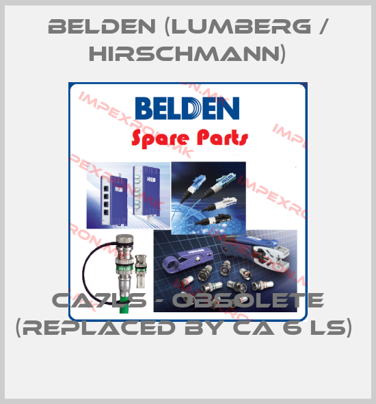 Belden (Lumberg / Hirschmann)-CA7LS - obsolete (replaced by CA 6 LS) price