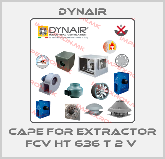 Dynair-CAPE FOR EXTRACTOR FCV HT 636 T 2 V price