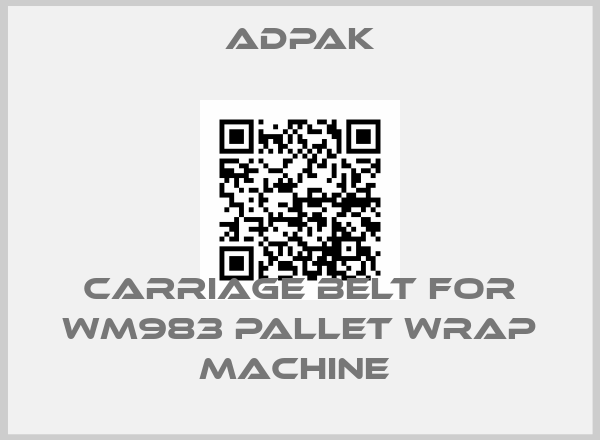 Adpak-CARRIAGE BELT FOR WM983 PALLET WRAP MACHINE price