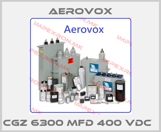 Aerovox-CGZ 6300 MFD 400 VDC  price