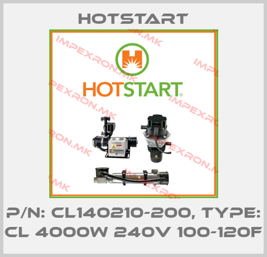 Hotstart-P/N: CL140210-200, Type: CL 4000W 240V 100-120Fprice
