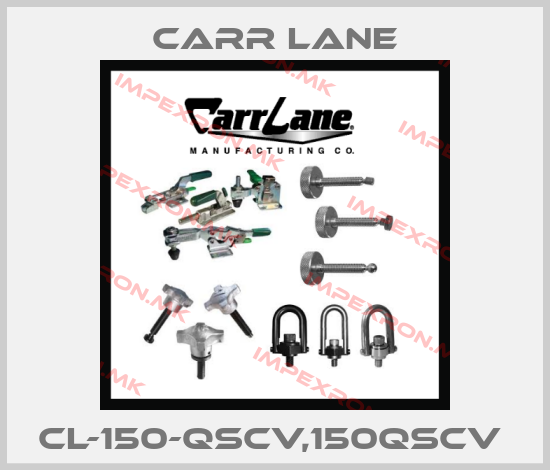 Carr Lane-CL-150-QSCV,150QSCV price