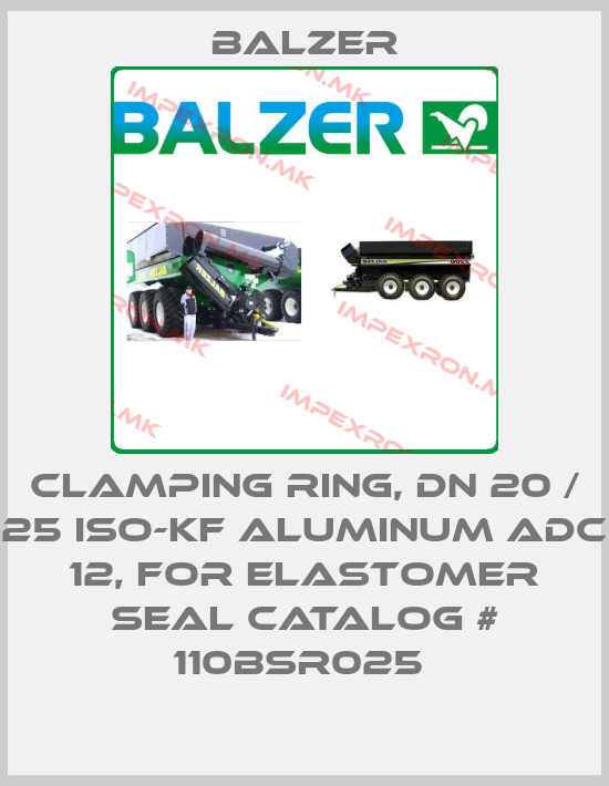 Balzer-CLAMPING RING, DN 20 / 25 ISO-KF ALUMINUM ADC 12, FOR ELASTOMER SEAL CATALOG # 110BSR025 price