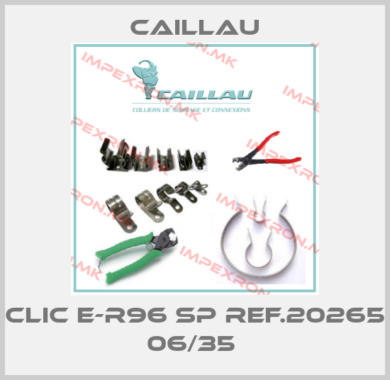 Caillau-CLIC E-R96 SP REF.20265 06/35 price