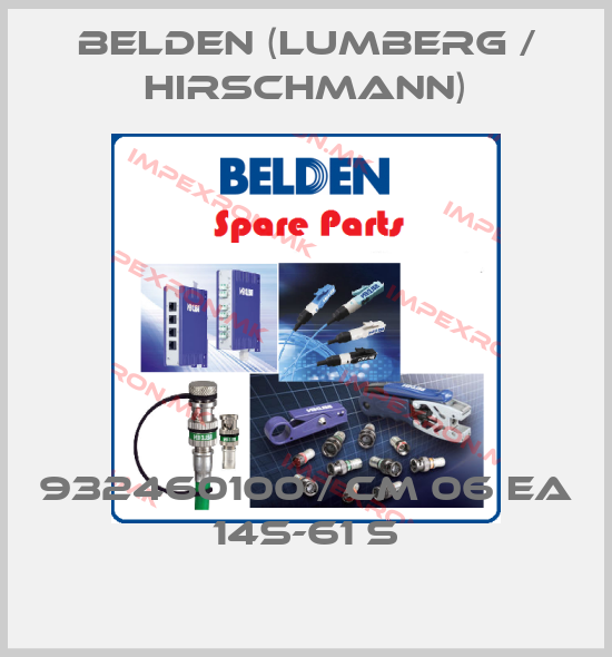 Belden (Lumberg / Hirschmann)-932460100 / CM 06 EA 14S-61 Sprice