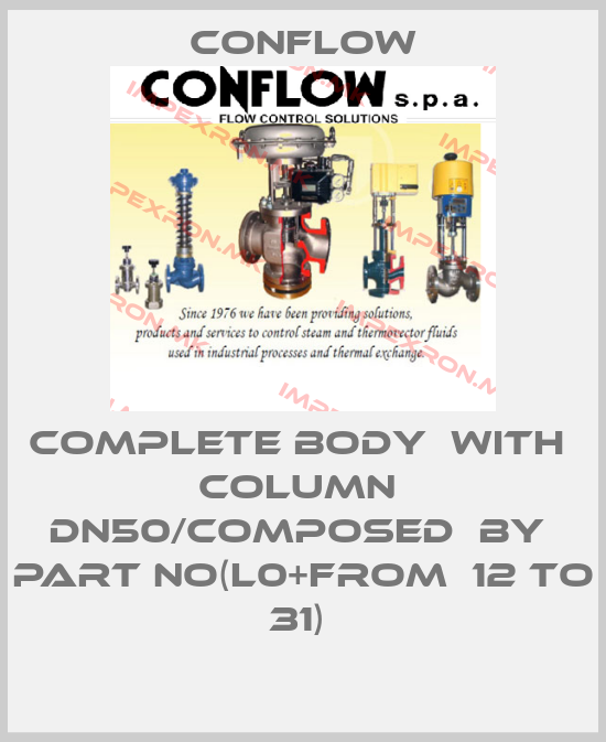 CONFLOW-COMPLETE BODY  WITH  COLUMN  DN50/COMPOSED  BY  PART NO(L0+FROM  12 TO 31) price