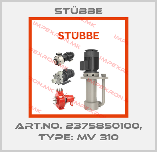 Stübbe-Art.No. 2375850100, Type: MV 310price