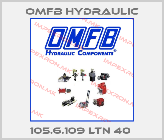 OMFB Hydraulic-105.6.109 LTN 40 price