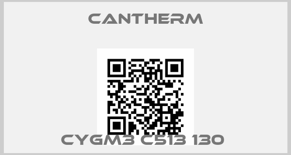Cantherm-CYGM3 C513 130 price