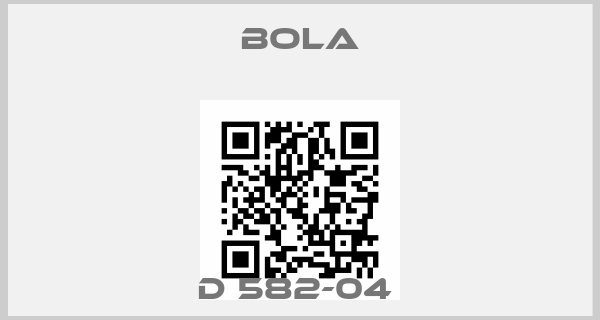 Bola-D 582-04 price