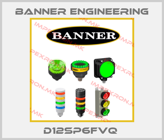 Banner Engineering-D12SP6FVQ price
