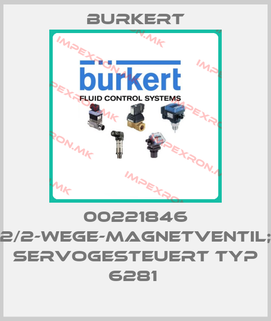 Burkert-00221846 2/2-WEGE-MAGNETVENTIL; SERVOGESTEUERT TYP 6281 price