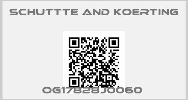 SCHUTTTE AND KOERTING-OG17828J0060 price