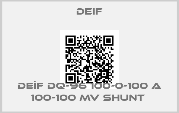 Deif-DEİF DQ-96 100-0-100 A 100-100 MV SHUNT price