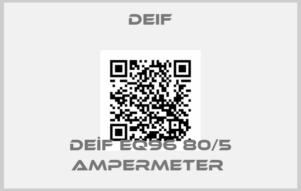 Deif-DEİF EQ96 80/5 AMPERMETER price