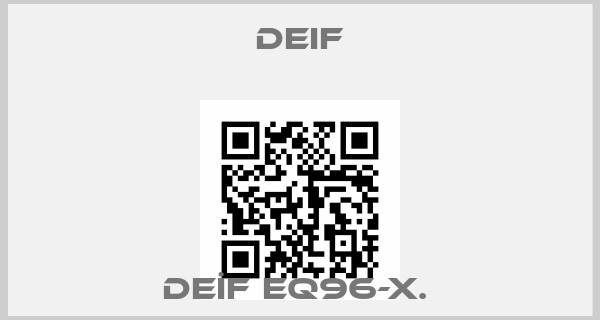 Deif-DEİF EQ96-X. price