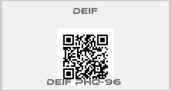 Deif-DEİF PHQ-96 price