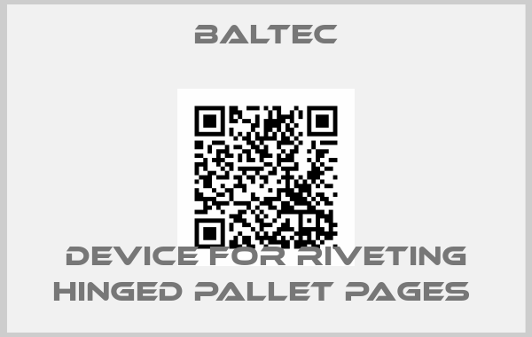 Baltec-DEVICE FOR RIVETING HINGED PALLET PAGES price