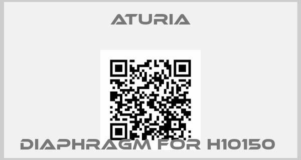 Aturia-DIAPHRAGM FOR H10150 price