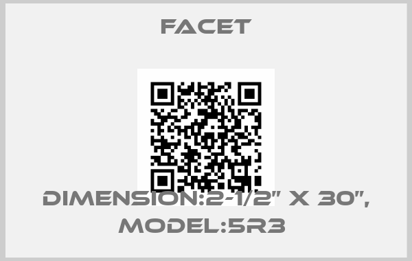 Facet-DIMENSION:2-1/2” X 30”, MODEL:5R3 price
