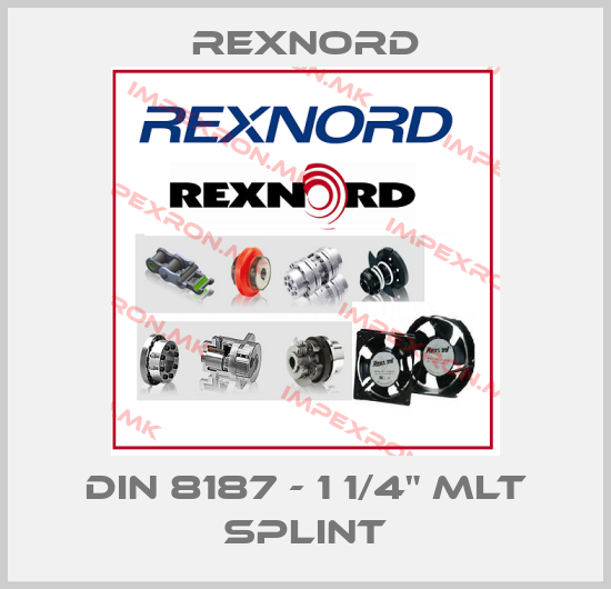 Rexnord-DIN 8187 - 1 1/4" MLT SPLINTprice
