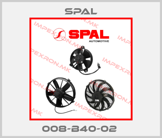 SPAL-008-B40-02 price