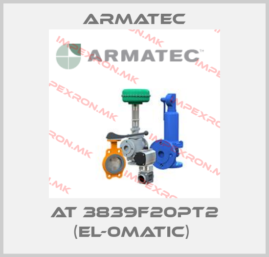 Armatec-AT 3839F20PT2 (EL-0MATIC) price