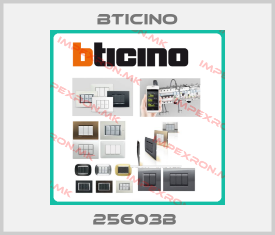 Bticino-25603B price