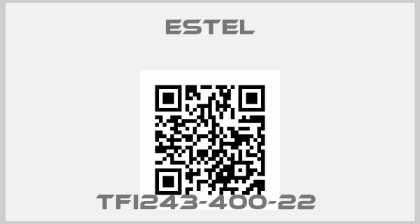 Estel-TFI243-400-22 price