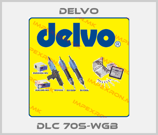 Delvo-DLC 70S-WGB price