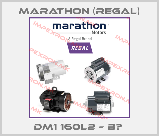 Marathon (Regal)-DM1 160L2 – B? price