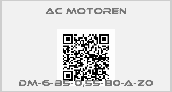 AC Motoren-DM-6-B5-0,55-80-A-Z0price