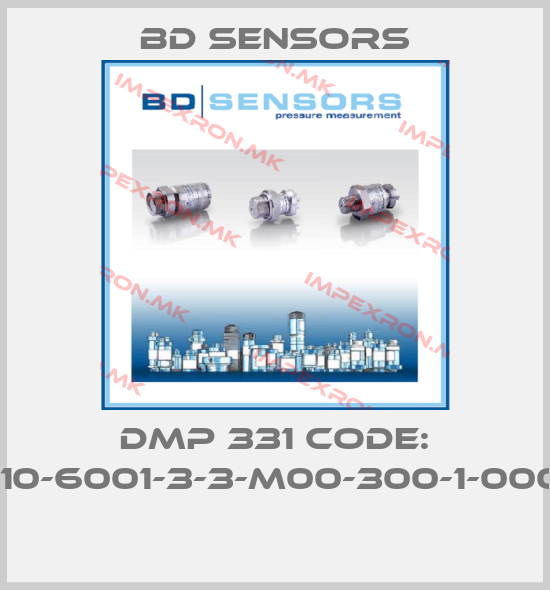Bd Sensors-DMP 331 Code: 110-6001-3-3-M00-300-1-000 price