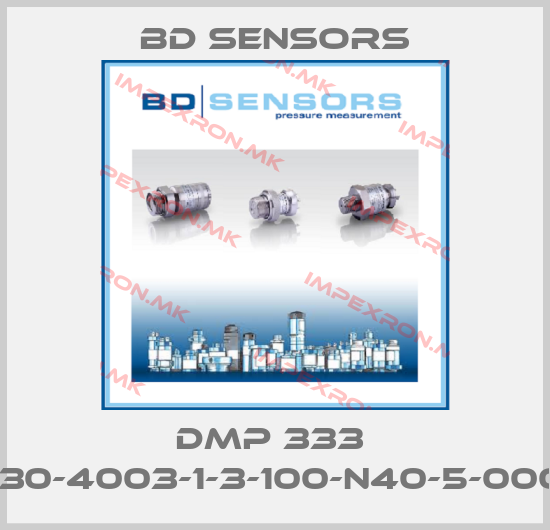 Bd Sensors-DMP 333  130-4003-1-3-100-N40-5-000price