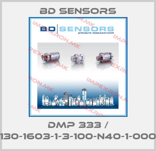 Bd Sensors-DMP 333 / 130-1603-1-3-100-N40-1-000price