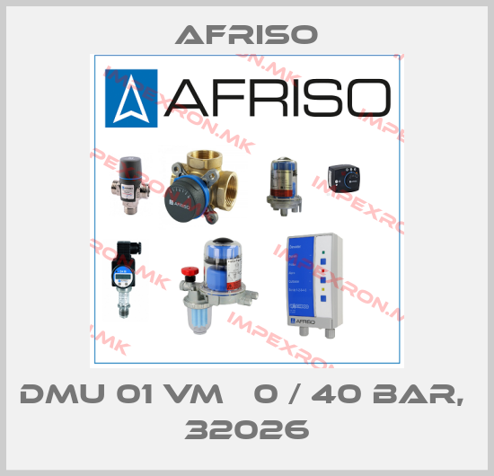 Afriso-DMU 01 VM   0 / 40 bar,  32026price