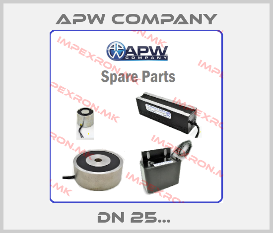 Apw Company-DN 25... price