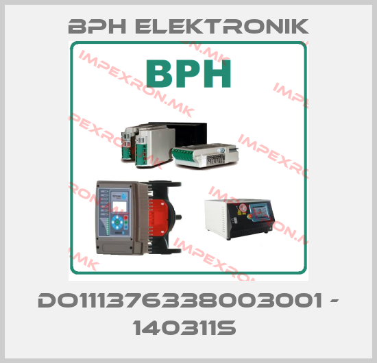 BPH elektronik-DO111376338003001 - 140311S price
