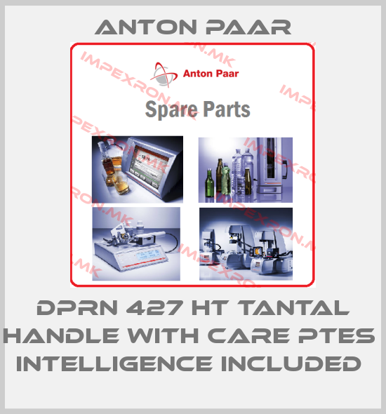 Anton Paar-DPRN 427 HT TANTAL HANDLE WITH CARE PTES                INTELLIGENCE INCLUDED price