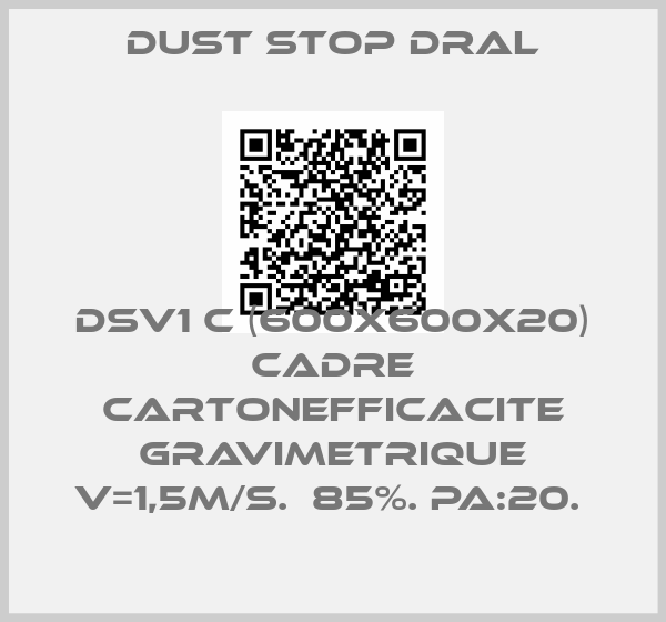 Dust Stop Dral Europe