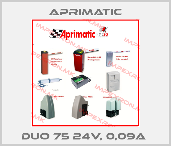 Aprimatic-DUO 75 24V, 0,09A price